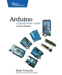 cover of the book Arduino, 2nd Edition: A Quick-Start Guide