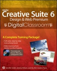 cover of the book Adobe Creative Suite 6 Design and Web Premium Digital Classroom