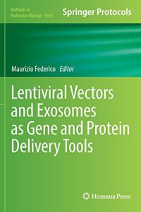 cover of the book Lentiviral Vectors and Exosomes as Gene and Protein Delivery Tools