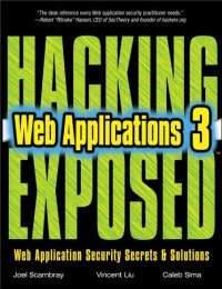 cover of the book Hacking Exposed Web Applications, 3rd Edition: Web Applications Security Secrets and Solutions