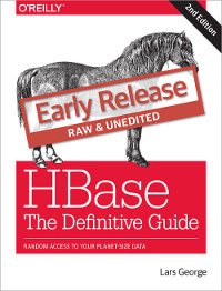cover of the book HBase: The Definitive Guide, 2nd Edition: Random Access to Your Planet-Size Data