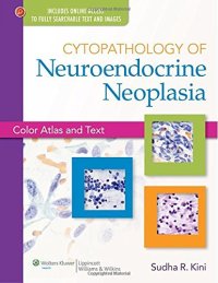 cover of the book Cytopathology of Neuroendocrine Neoplasia: Color Atlas and Text