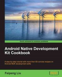 cover of the book Android Native Development Kit Cookbook: A step-by-step tutorial with more than 60 concise recipes on Android NDK development skills