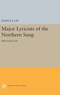 cover of the book Major Lyricists of the Northern Sung: 960-1126 A.D.