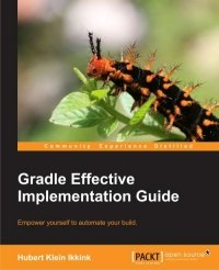 cover of the book Gradle Effective Implementation Guide