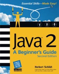 cover of the book Java? 2: A Beginner?s Guide