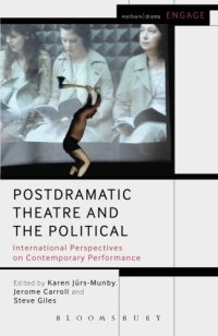 cover of the book Postdramatic Theatre and the Political: International Perspectives on Contemporary Performance