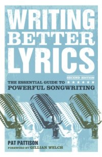 cover of the book Writing Better Lyrics