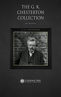 cover of the book The G. K. Chesterton Collection [50 Books]