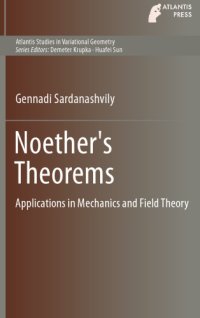 cover of the book Noether’s Theorems. Applications in Mechanics and Field Theory