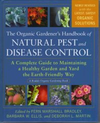 cover of the book Organic Gardener’s Handbook of Natural Pest and Disease Control : A Complete Guide to Maintaining a Healthy Garden and Yard the Earth-Friendly Way