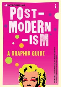 cover of the book Introducing Postmodernism: A Graphic Guide