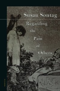 cover of the book Regarding the Pain of Others