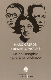 cover of the book La philosophie face à la violence