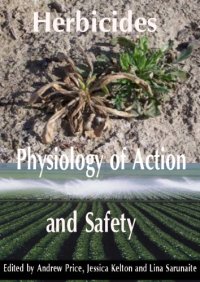 cover of the book Herbicides, Physiology of Action, and Safety