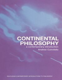 cover of the book Continental Philosophy: A Contemporary Introduction