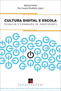 cover of the book Cultura digital e escola: pesquisa e formação de professores