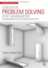 cover of the book Creative Problem Solving for Managers: Developing Skills for Decision Making and Innovation