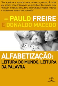 cover of the book Alfabetização: leitura do mundo, leitura da palavra