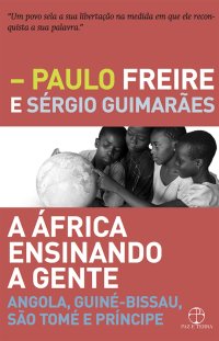 cover of the book A África ensinando a gente: Angola, Guiné-Bissau, São Tomé e Príncipe