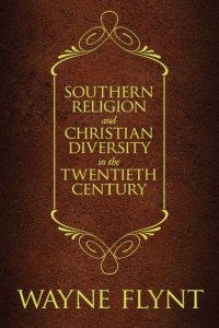 cover of the book Southern Religion and Christian Diversity in the Twentieth Century