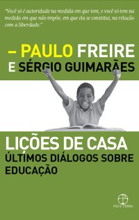 cover of the book Lições de casa: Últimos diálogos sobre educação