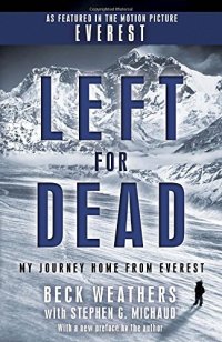 cover of the book Left for Dead (Movie Tie-in Edition): My Journey Home from Everest)