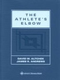 cover of the book The Athlete’s Elbow: Surgery and Rehabilitation