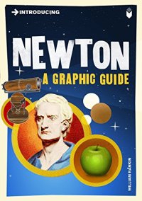 cover of the book Introducing Newton: A Graphic Guide