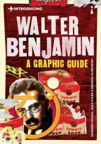 cover of the book Introducing Walter Benjamin: A Graphic Guide