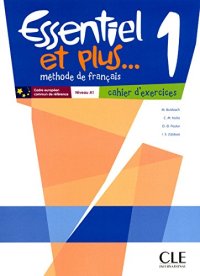 cover of the book Essentiel et plus... 1 Niveau A1 : Cahier d’exercices