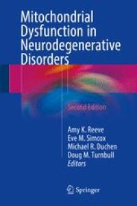 cover of the book Mitochondrial Dysfunction in Neurodegenerative Disorders