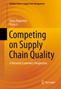 cover of the book Competing on Supply Chain Quality: A Network Economics Perspective