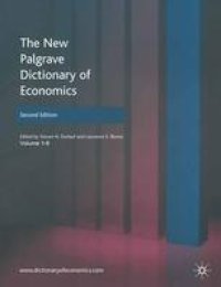 cover of the book The New Palgrave: Dictionary of Economics: Volume 1 – 8