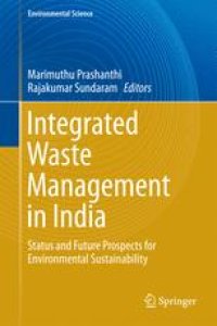 cover of the book Integrated Waste Management in India: Status and Future Prospects for Environmental Sustainability