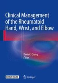 cover of the book Clinical Management of the Rheumatoid Hand, Wrist, and Elbow