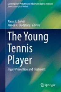 cover of the book The Young Tennis Player: Injury Prevention and Treatment