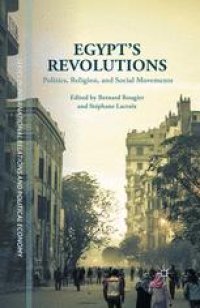 cover of the book Egypt’s Revolutions: Politics, Religion, and Social Movements