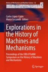 cover of the book Explorations in the History of Machines and Mechanisms: Proceedings of the Fifth IFToMM Symposium on the History of Machines and Mechanisms