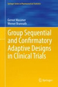 cover of the book Group Sequential and Confirmatory Adaptive Designs in Clinical Trials