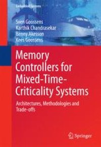 cover of the book Memory Controllers for Mixed-Time-Criticality Systems: Architectures, Methodologies and Trade-offs