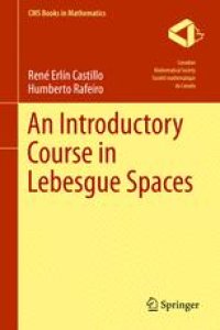 cover of the book An Introductory Course in Lebesgue Spaces