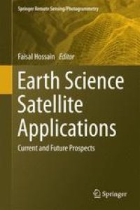 cover of the book Earth Science Satellite Applications: Current and Future Prospects