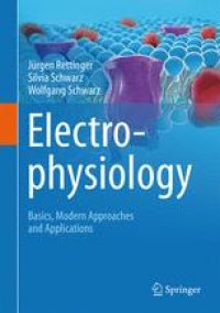 cover of the book Electrophysiology : Basics, Modern Approaches and Applications