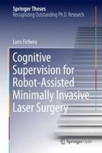 cover of the book Cognitive Supervision for Robot-Assisted Minimally Invasive Laser Surgery