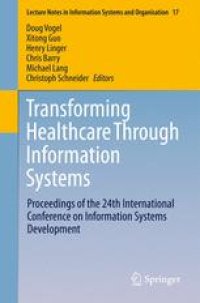 cover of the book Transforming Healthcare Through Information Systems: Proceedings of the 24th International Conference on Information Systems Development