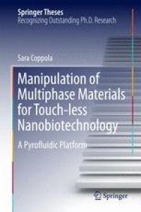 cover of the book Manipulation of Multiphase Materials for Touch-less Nanobiotechnology: A Pyrofluidic Platform