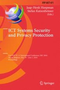 cover of the book ICT Systems Security and Privacy Protection: 31st IFIP TC 11 International Conference, SEC 2016, Ghent, Belgium, May 30 - June 1, 2016, Proceedings