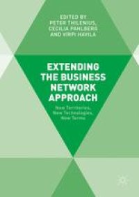 cover of the book Extending the Business Network Approach: New Territories, New Technologies, New Terms