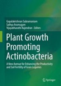 cover of the book Plant Growth Promoting Actinobacteria: A New Avenue for Enhancing the Productivity and Soil Fertility of Grain Legumes